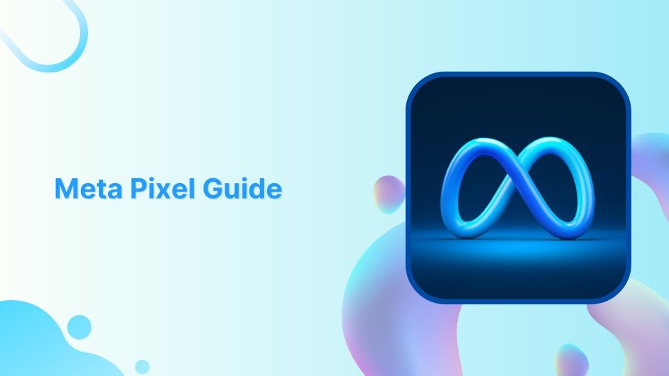 Getting Started with Meta Pixel: The Key to Successful Retargeting