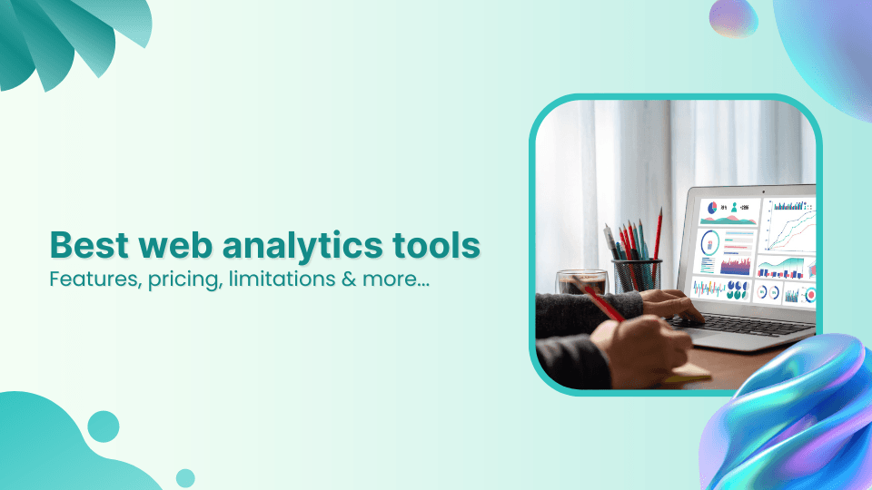 12 best web analytics tools for 2024
