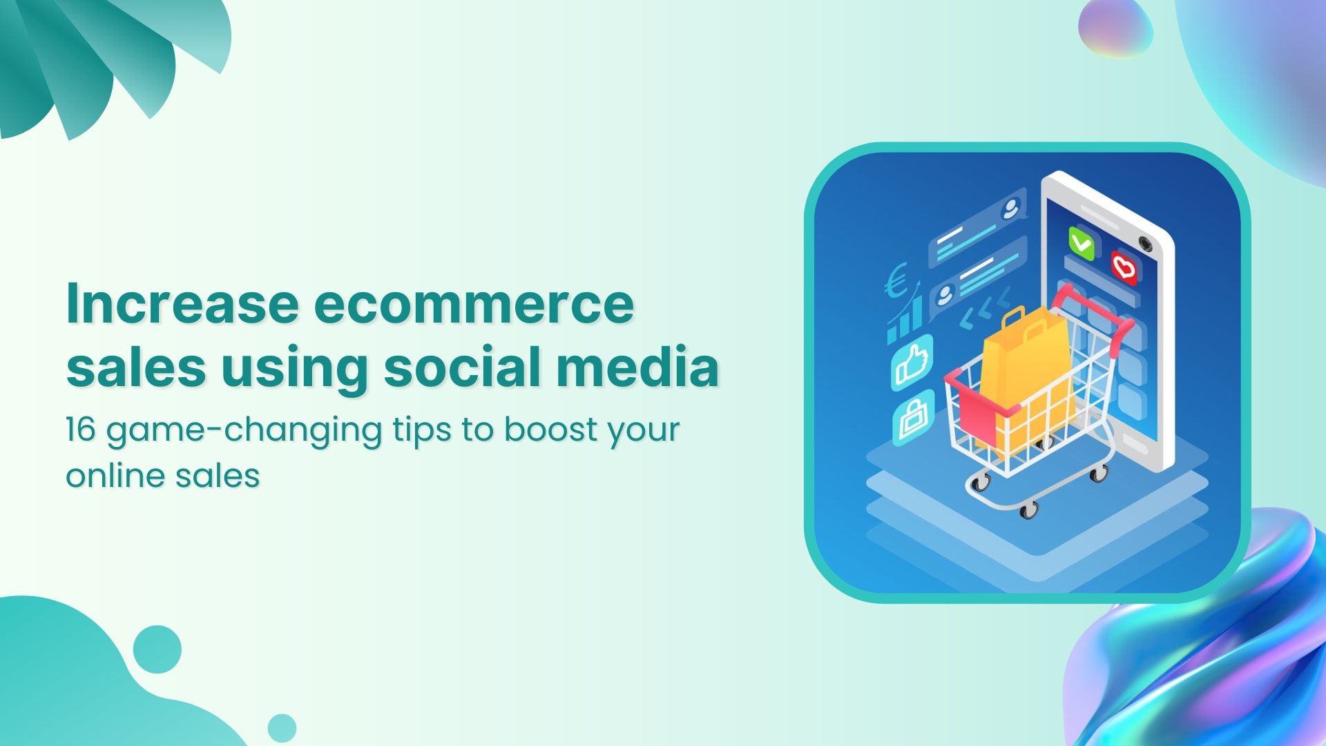 16 ways to increase ecommerce sales using social media